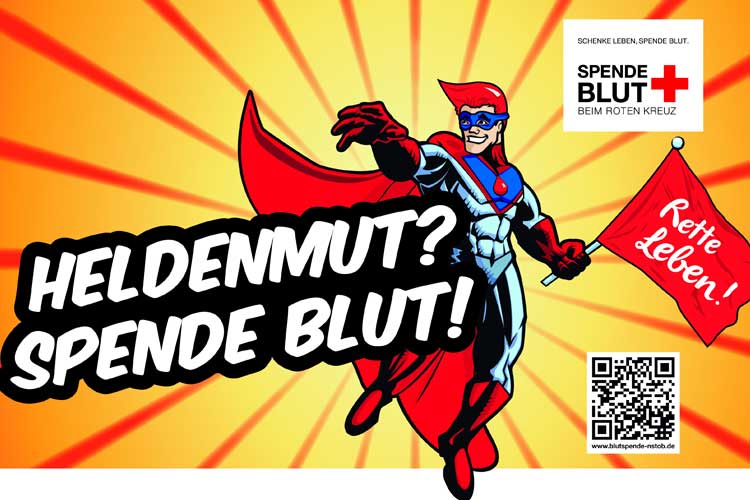 Heldenmut? Spende Blut!